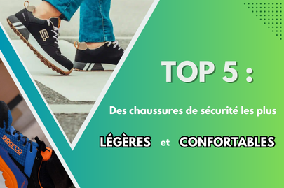 TOP 5 : Chaussures de sécurité légères et confortables