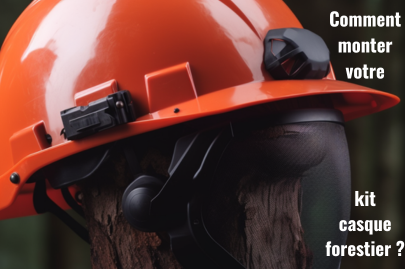 Montage d'un kit casque forestier